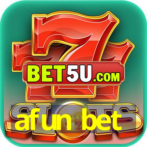 afun bet