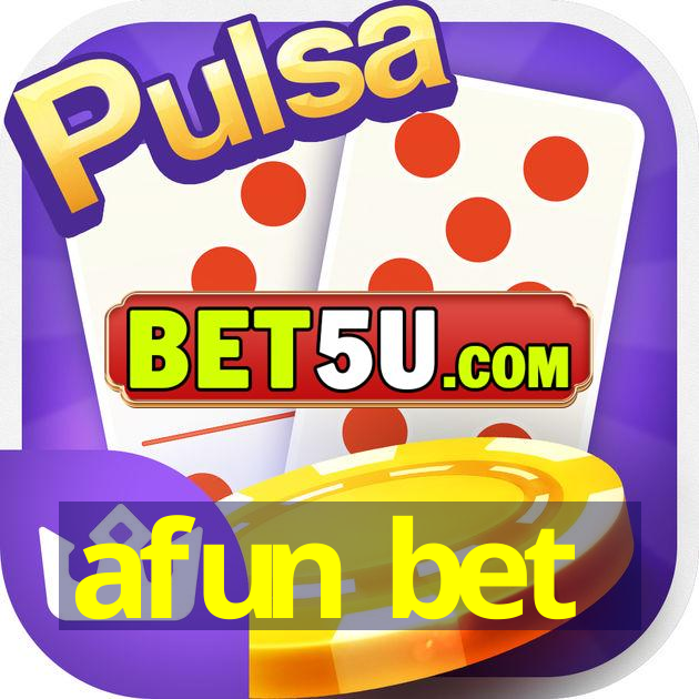 afun bet