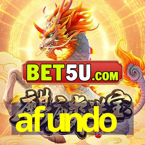 afundo