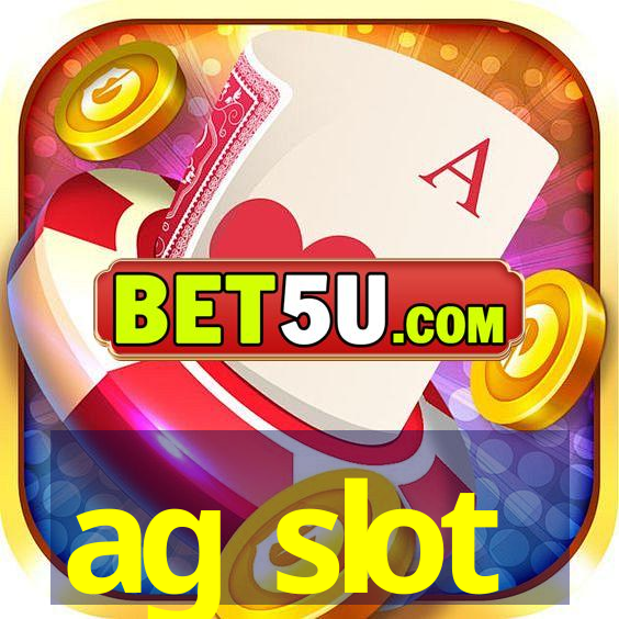 ag slot