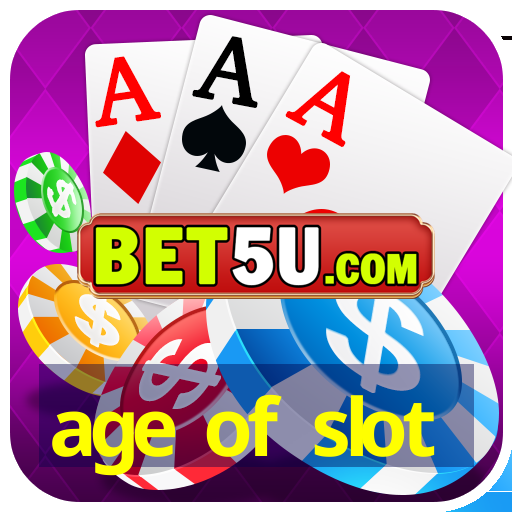 age of slot