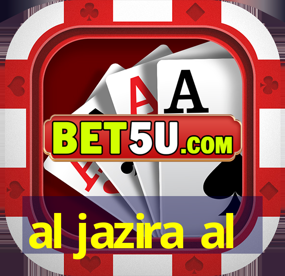 al jazira al