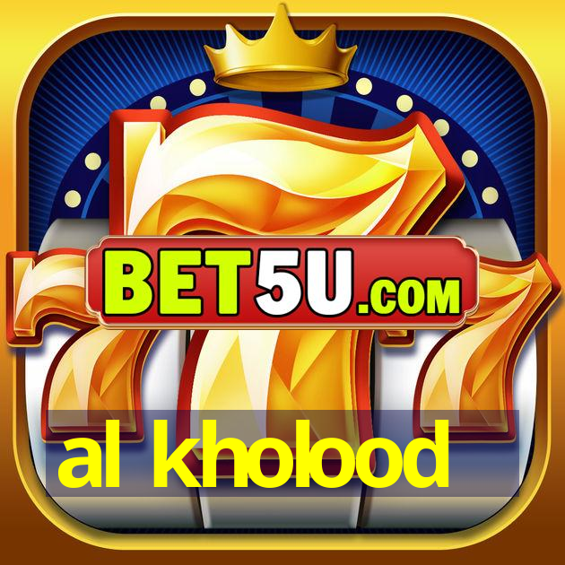 al kholood