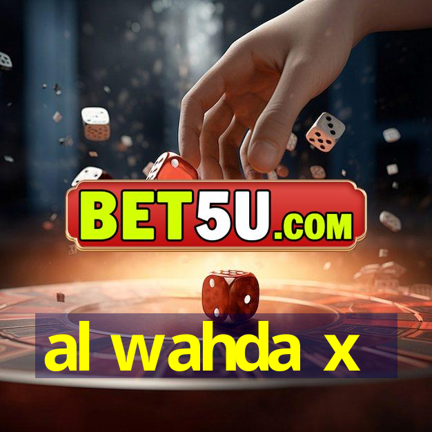 al wahda x