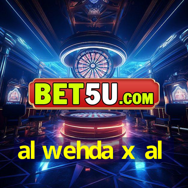 al wehda x al