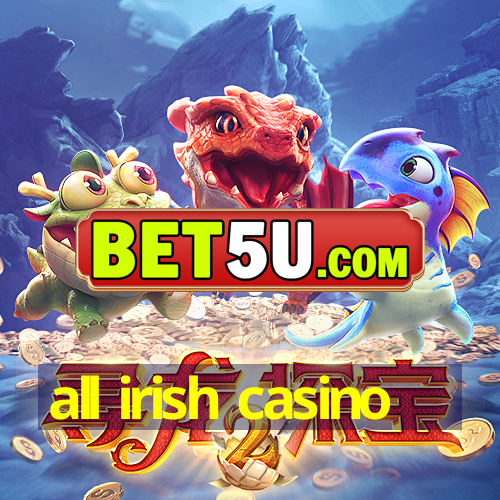 all irish casino