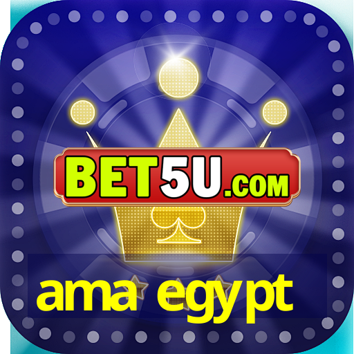 ama egypt