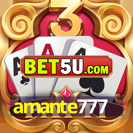 amante777