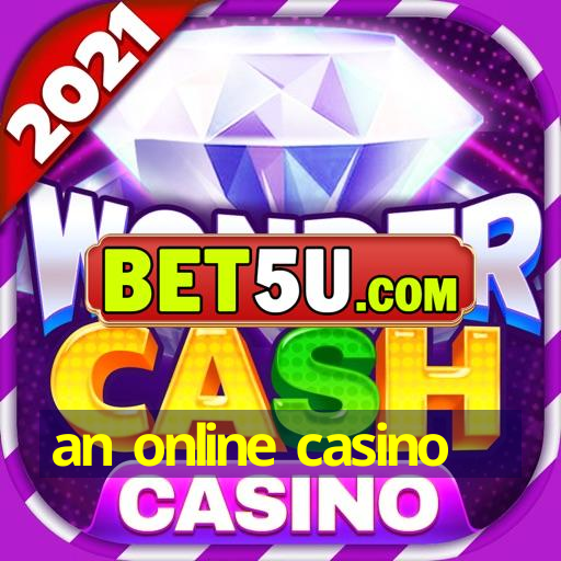 an online casino