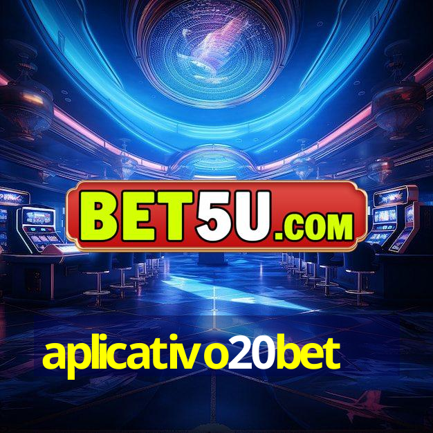 aplicativo20bet