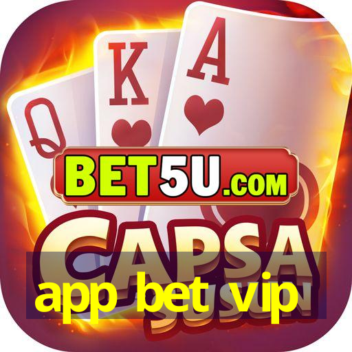 app bet vip