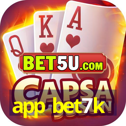 app bet7k