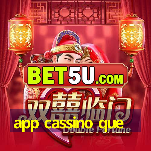 app cassino que