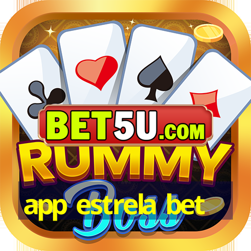 app estrela bet