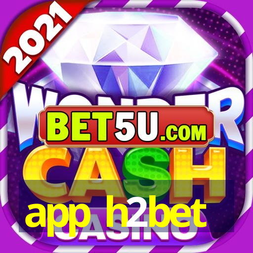 app h2bet