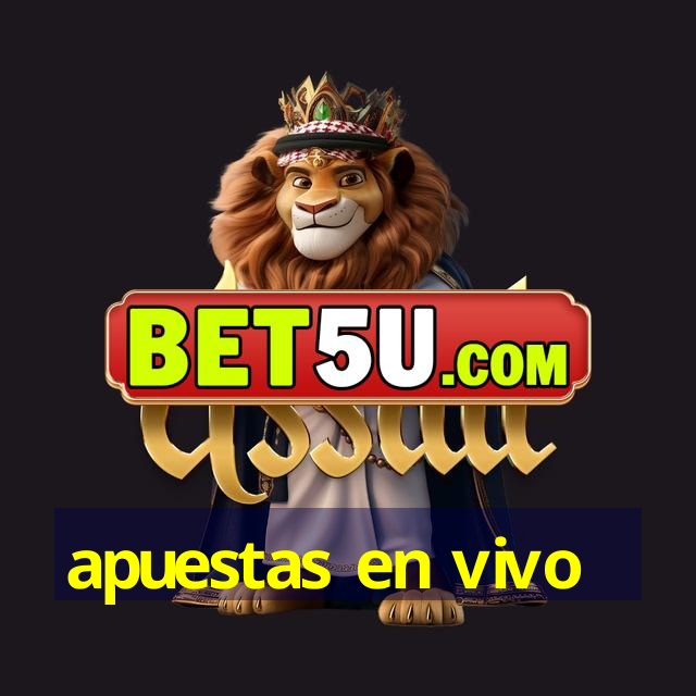 apuestas en vivo