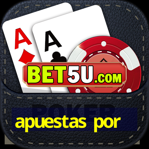 apuestas por