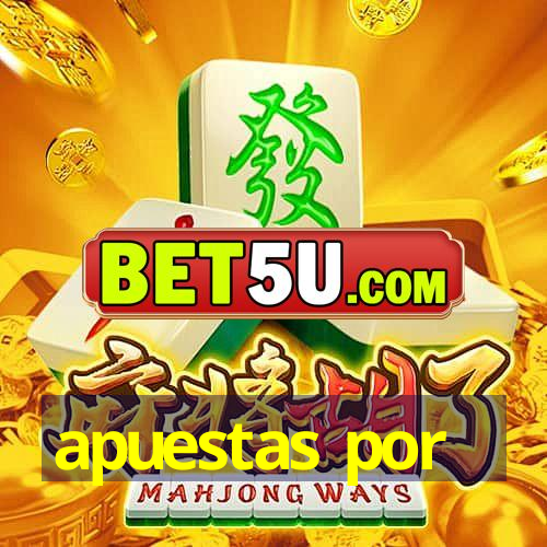 apuestas por