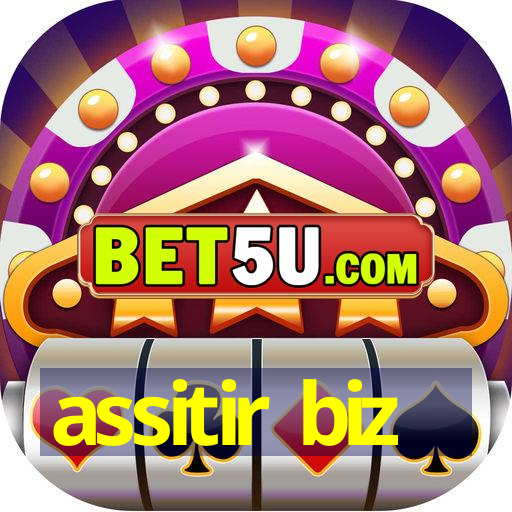 assitir biz