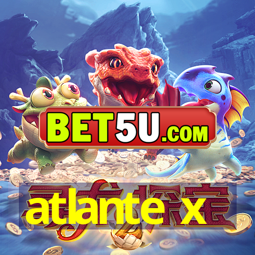 atlante x