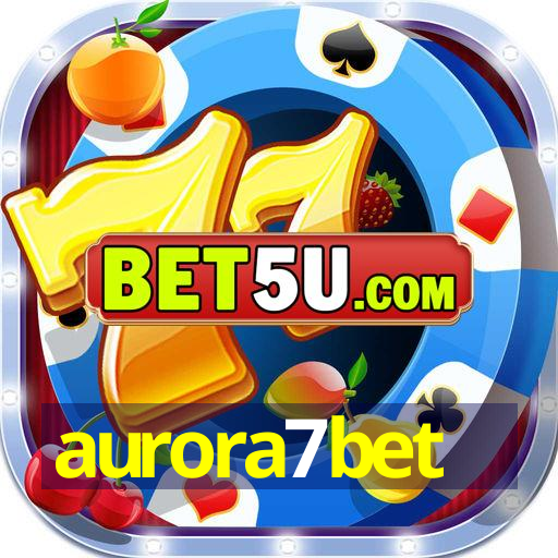 aurora7bet