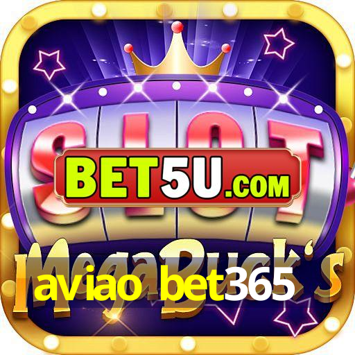 aviao bet365