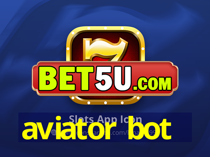 aviator bot