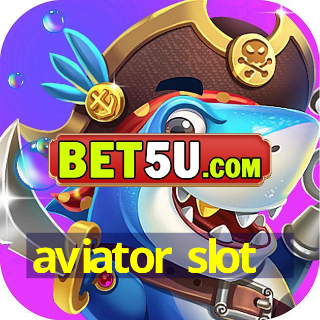 aviator slot