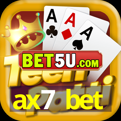 ax7 bet