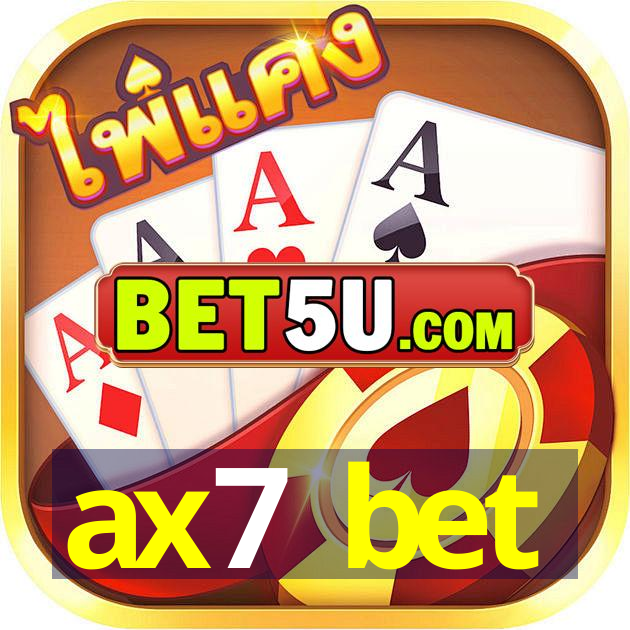 ax7 bet