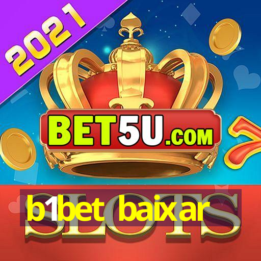 b1bet baixar