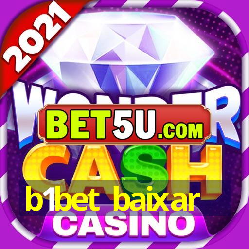 b1bet baixar