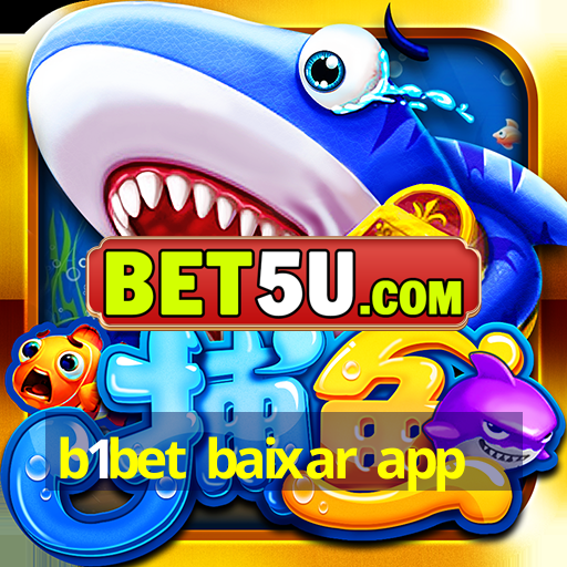 b1bet baixar app