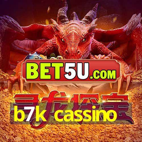 b7k cassino