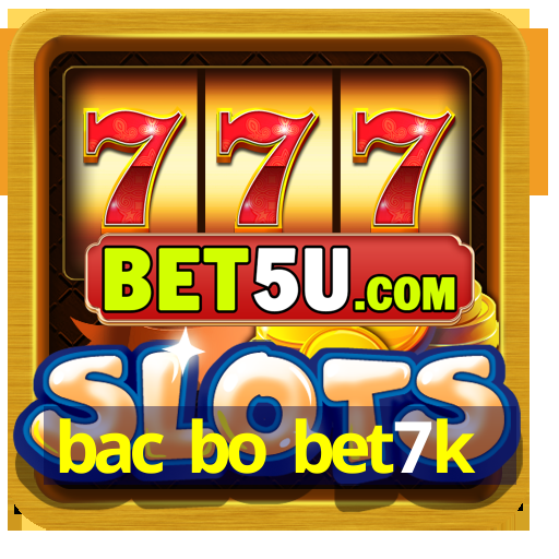 bac bo bet7k