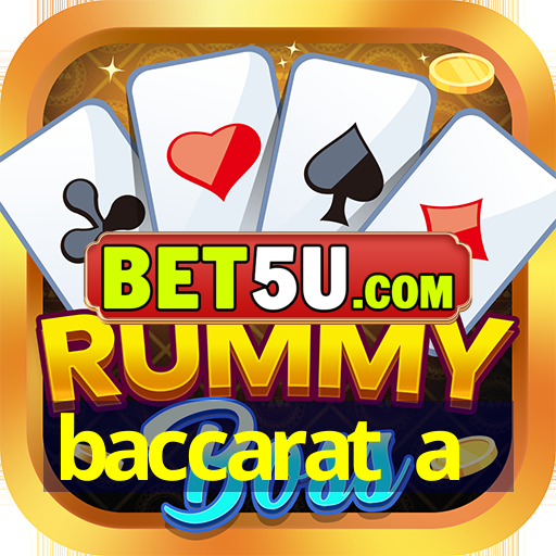 baccarat a