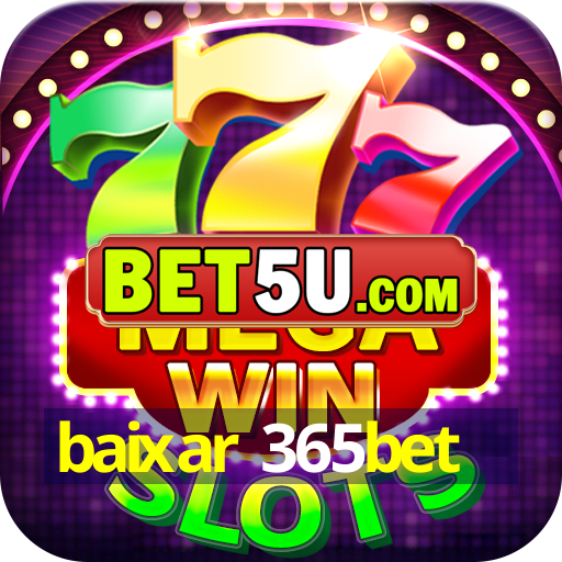 baixar 365bet