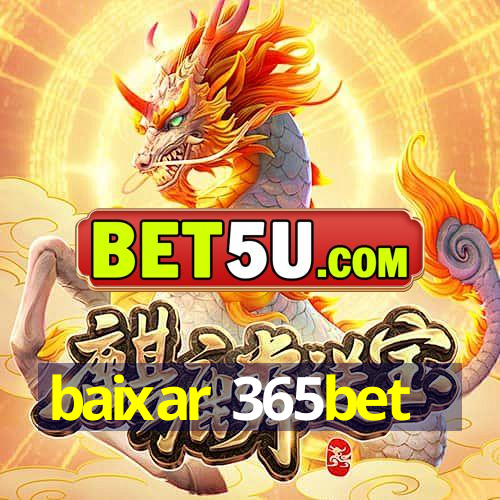 baixar 365bet