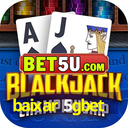 baixar 5gbet