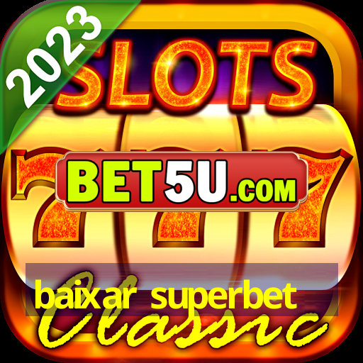 baixar superbet