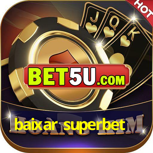 baixar superbet