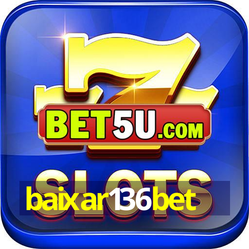 baixar136bet