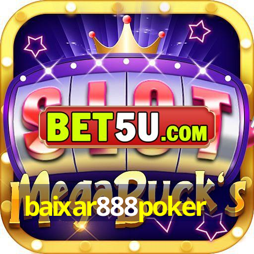 baixar888poker