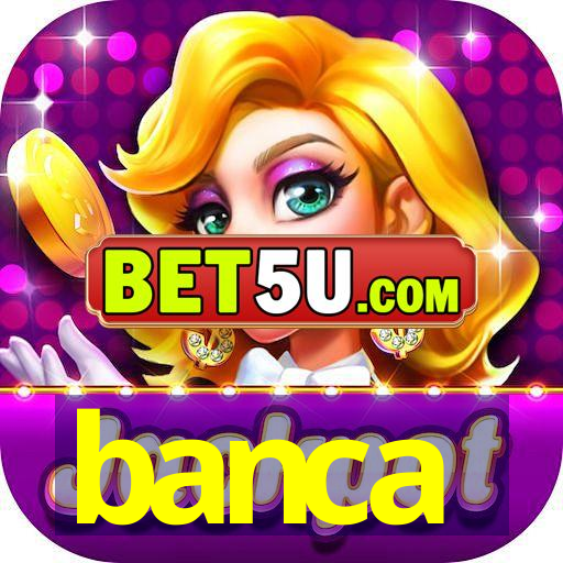 banca