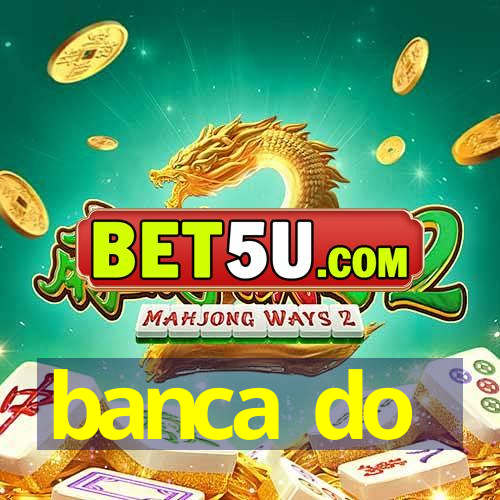 banca do