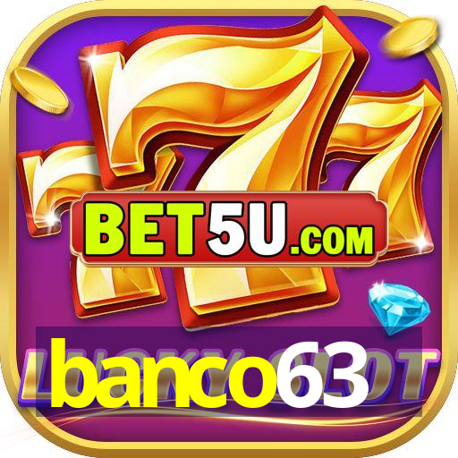 banco63