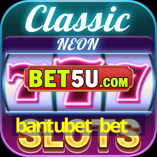 bantubet bet