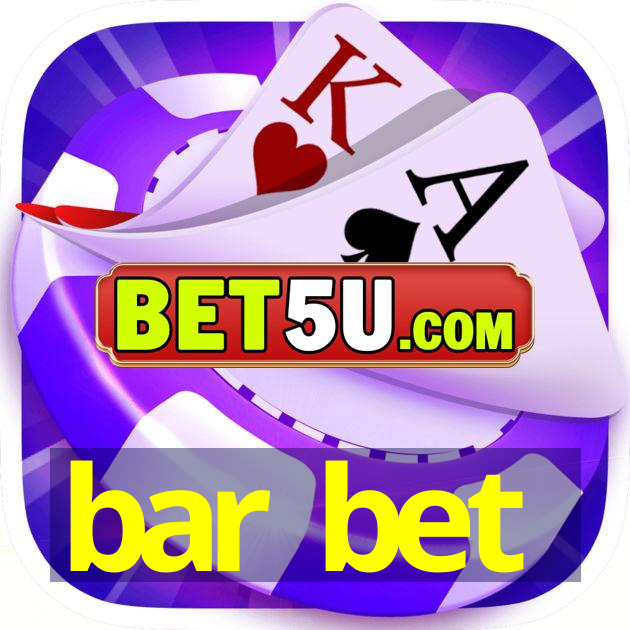 bar bet