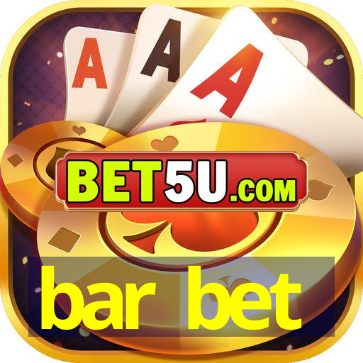 bar bet