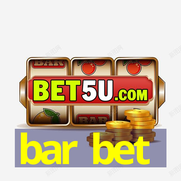 bar bet